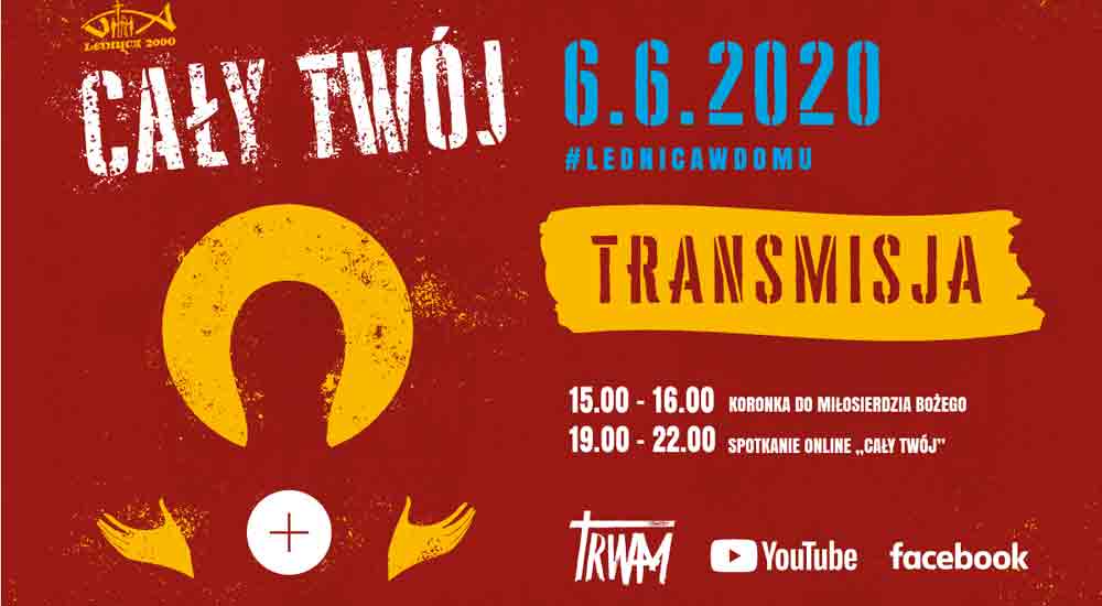 Program transmisji XXIV Spotkania Młodych LEDNICA 2000 #lednicawdomu